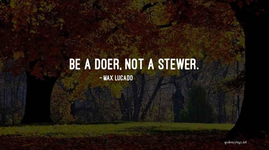 Max Lucado Quotes 1883318 Max Lucado Quotes 1883318