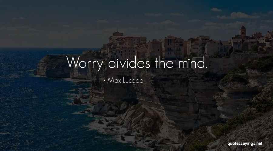 Max Lucado Quotes 366254 Max Lucado Quotes 366254