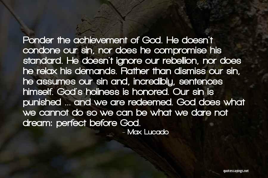 Max Lucado Quotes 556428