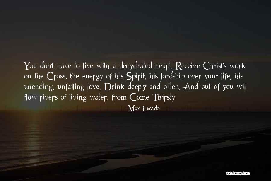 Max Lucado Quotes 790672 Max Lucado Quotes 790672