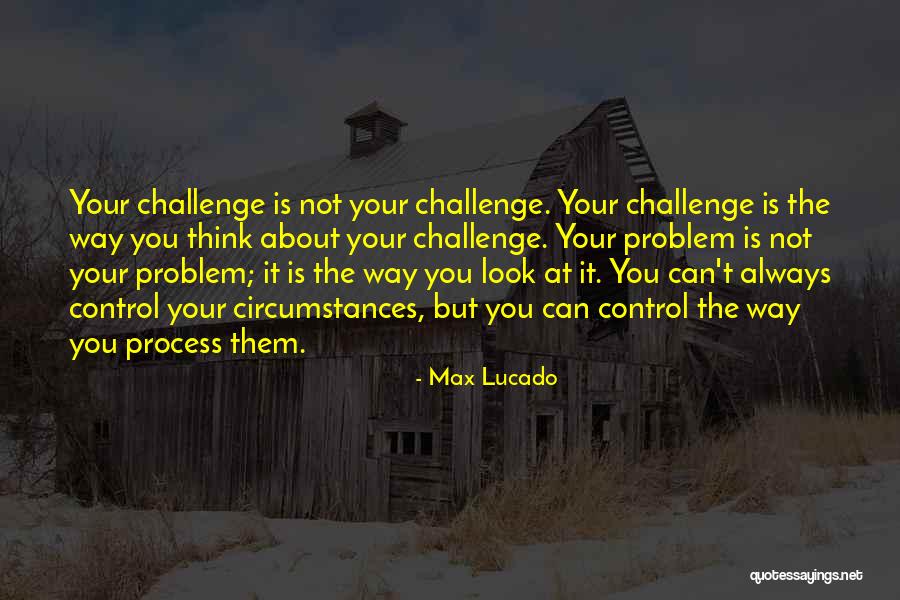 Max Lucado Thinking Of You Quotes By Max Lucado Max Lucado Thinking Of You Quotes By Max Lucado