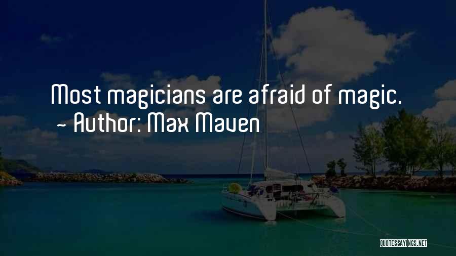 Max Maven Quotes 461157