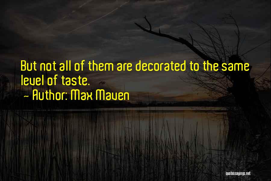 Max Maven Quotes 618784