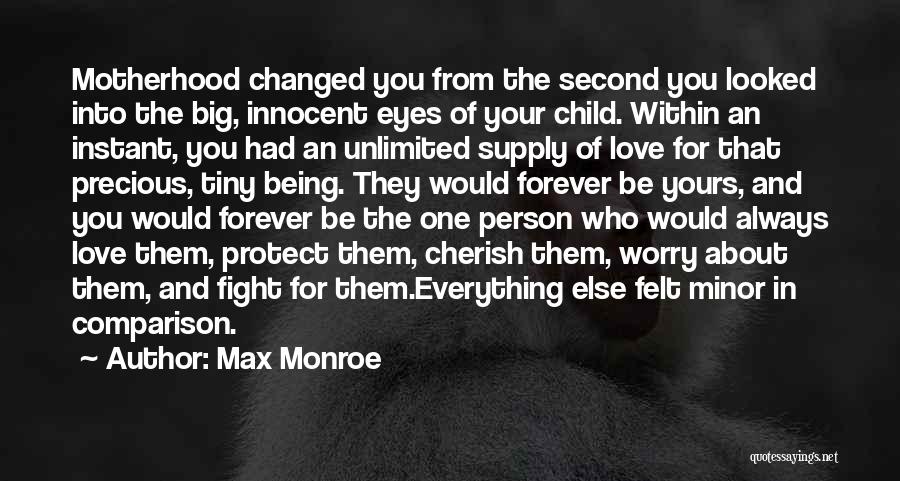 Max Monroe Quotes 515283