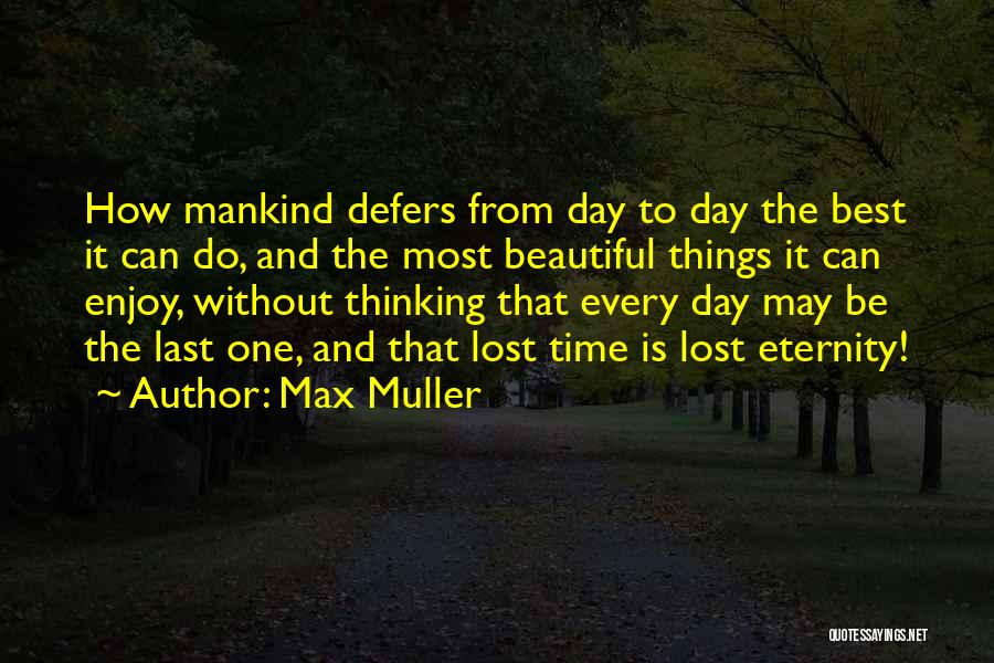 Max Muller Quotes 1043165