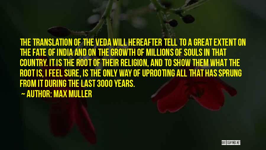 Max Muller Quotes 1144919