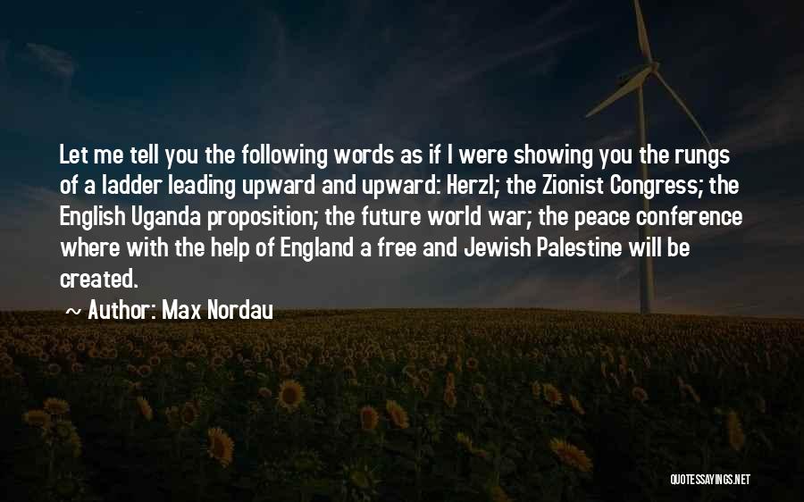 Max Nordau Quotes 1132760