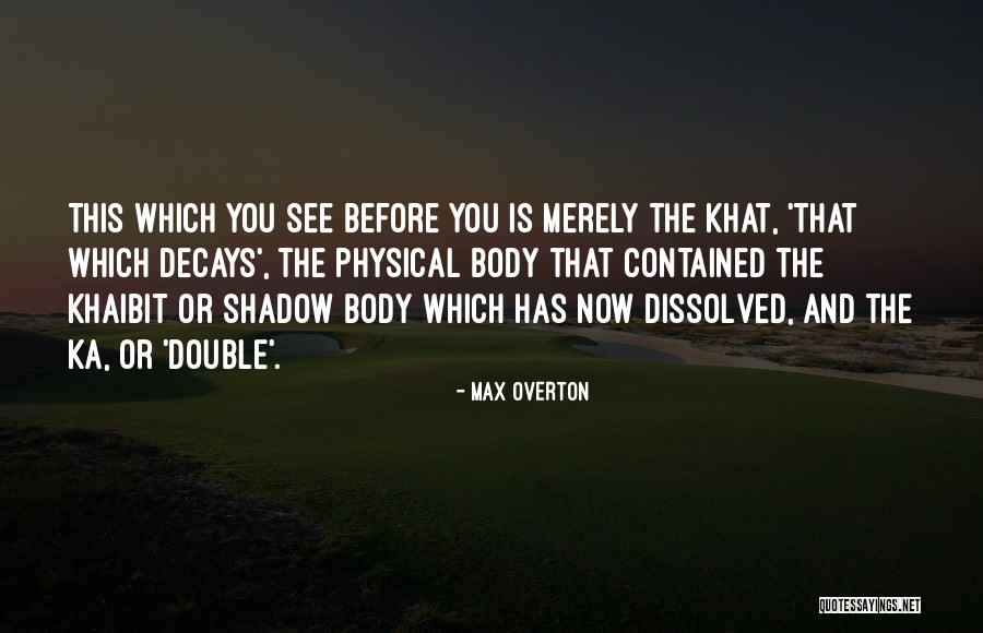 Max Overton Quotes 742098