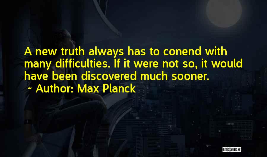 Max Planck Quotes 1319107