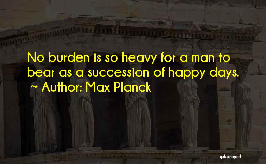 Max Planck Quotes 1465713