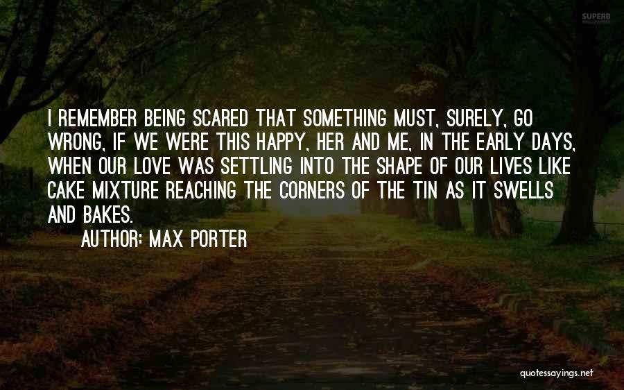 Max Porter Quotes 1588955