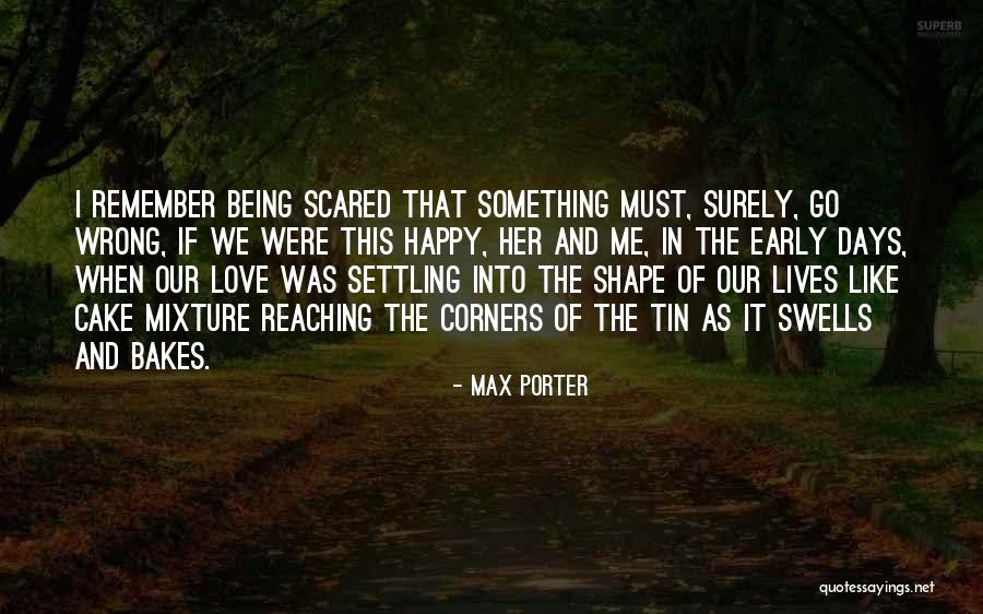 Max Porter Quotes 1588955