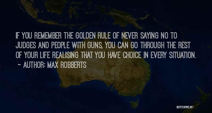 Max Robberts Quotes 1378275