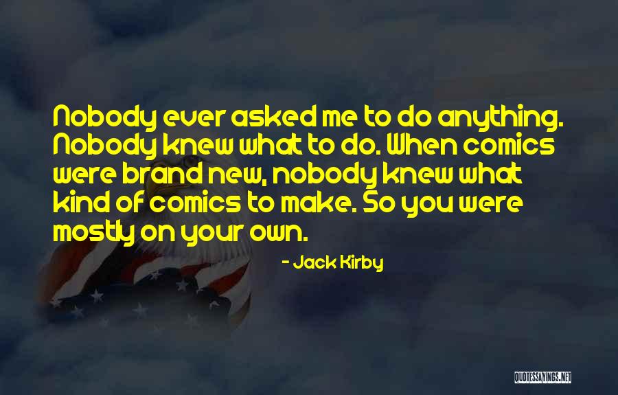 Max Rockatansky Fury Road Quotes By Jack Kirby Max Rockatansky Fury Road Quotes By Jack Kirby