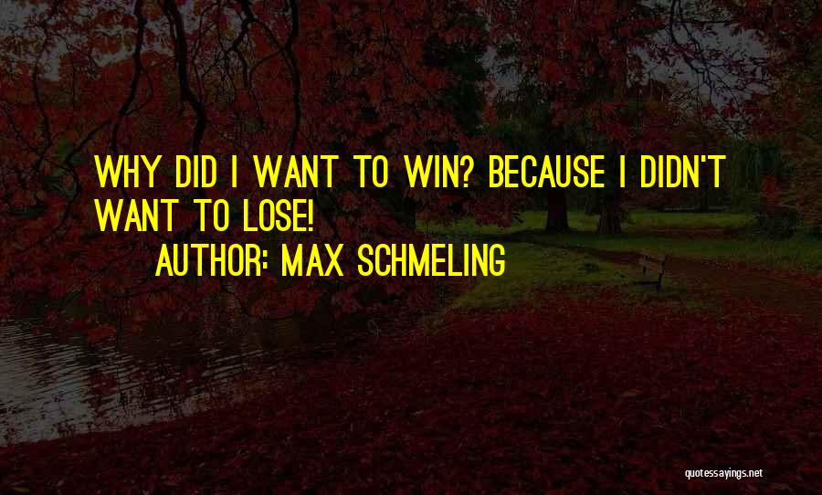 Max Schmeling Quotes 108583