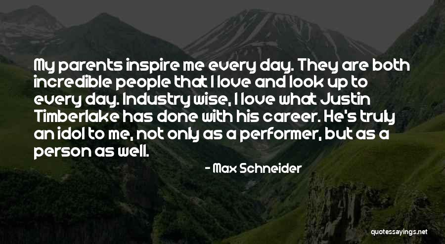 Max Schneider Quotes 1656469 Max Schneider Quotes 1656469