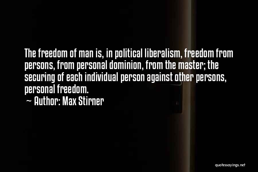 Max Stirner Quotes 1225584