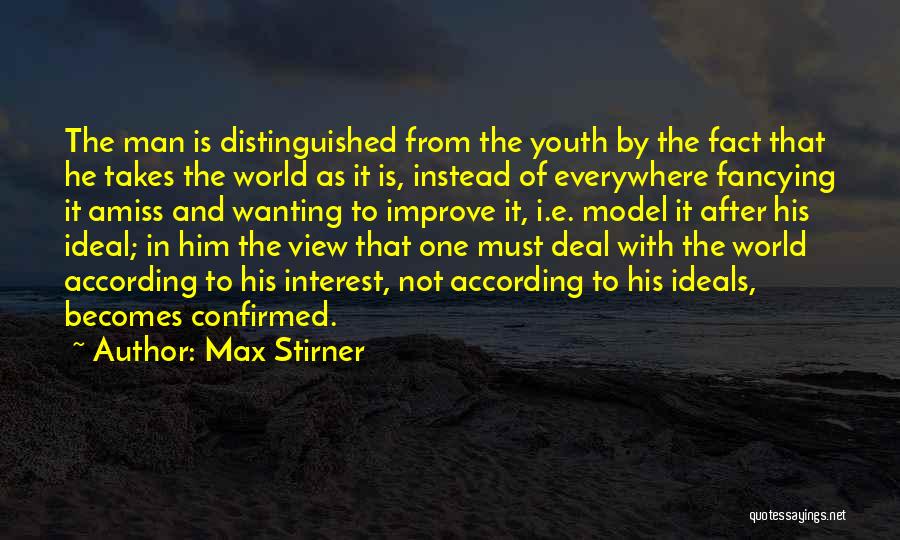 Max Stirner Quotes 1441203