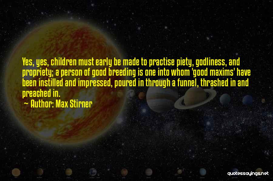 Max Stirner Quotes 2151733