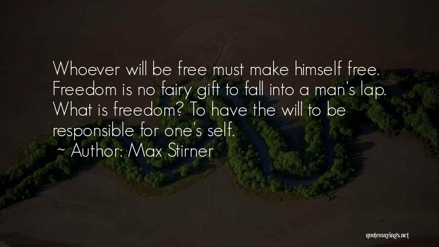 Max Stirner Quotes 258698