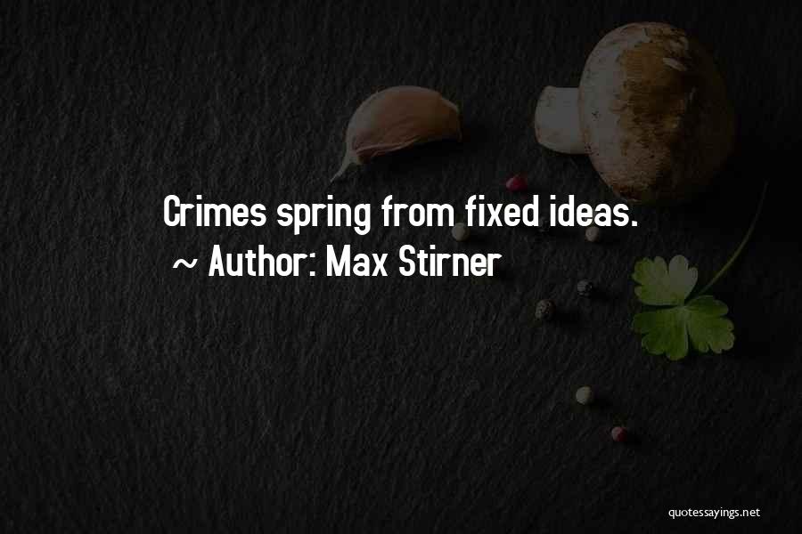 Max Stirner Quotes 505908