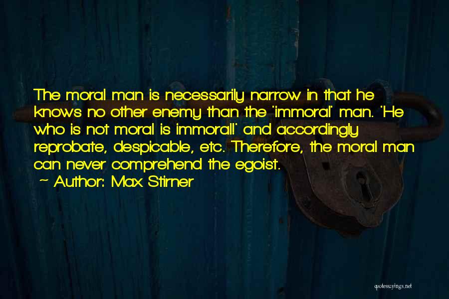 Max Stirner Quotes 725503