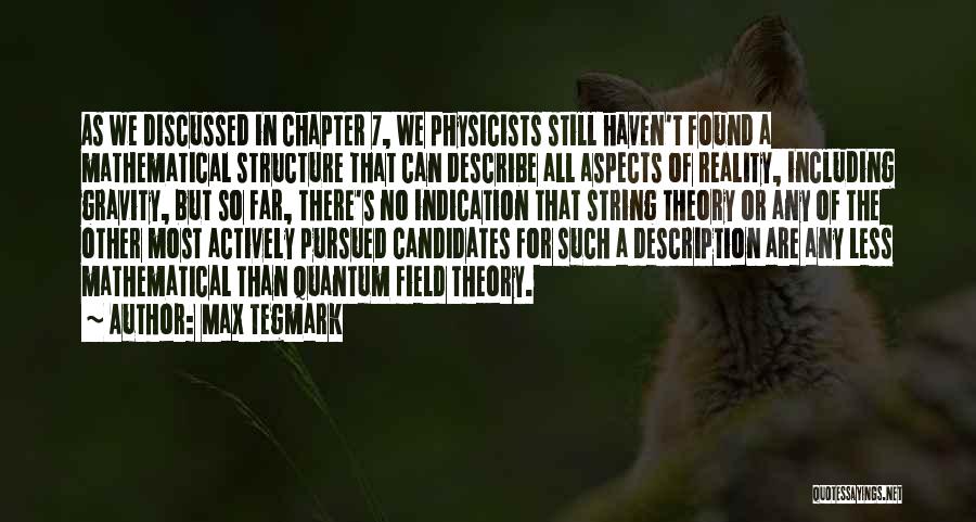 Max Tegmark Quotes 1069480