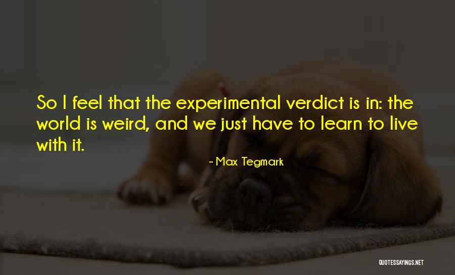 Max Tegmark Quotes 679373