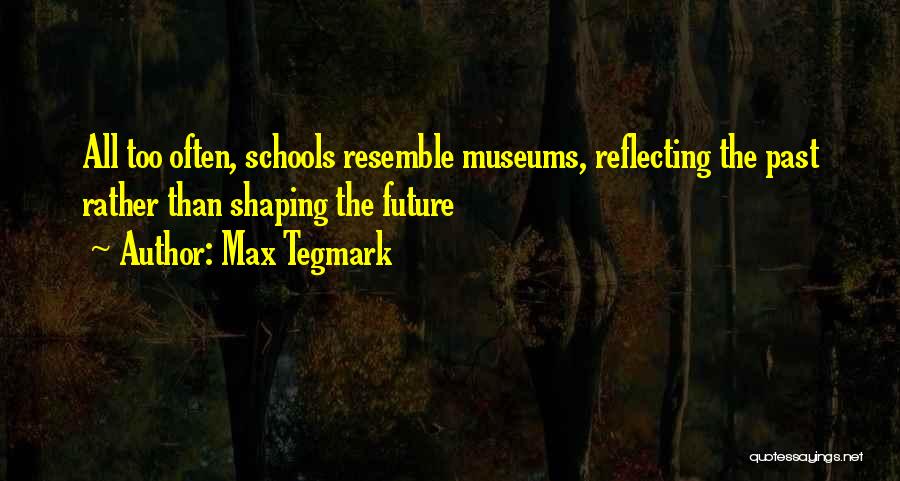 Max Tegmark Quotes 928583