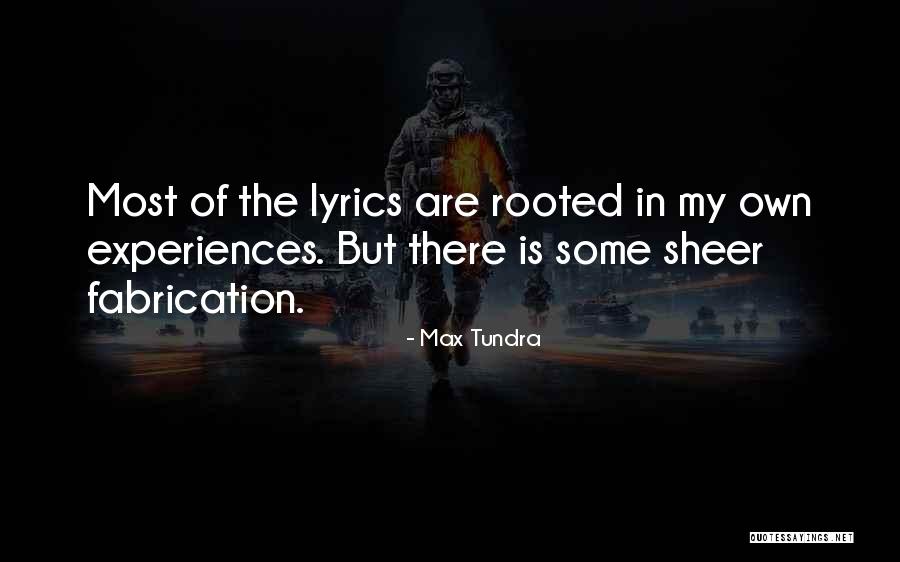 Max Tundra Quotes 1643203