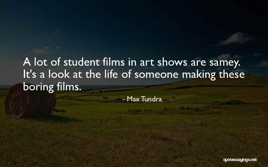 Max Tundra Quotes 1728639 Max Tundra Quotes 1728639