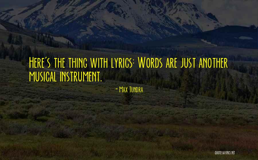 Max Tundra Quotes 1802634 Max Tundra Quotes 1802634