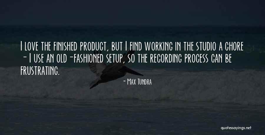 Max Tundra Quotes 825797 Max Tundra Quotes 825797