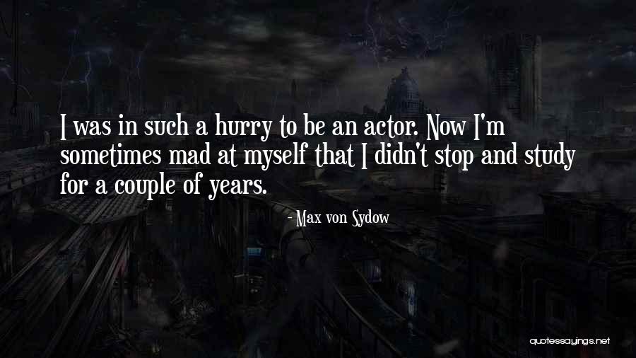 Max Von Sydow Quotes 1434571 Max Von Sydow Quotes 1434571