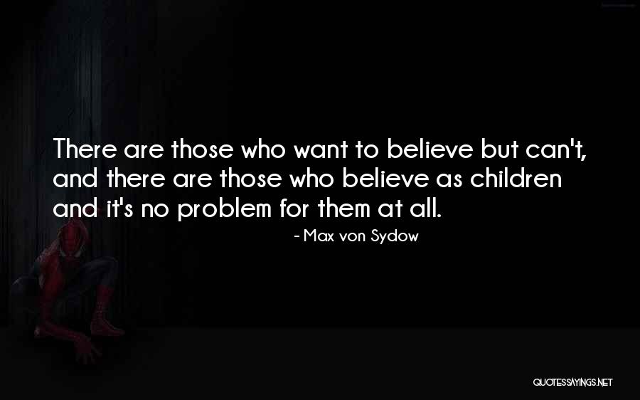 Max Von Sydow Quotes 1451501