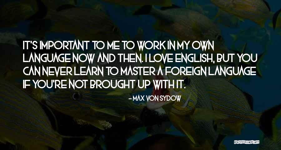 Max Von Sydow Quotes 1553553