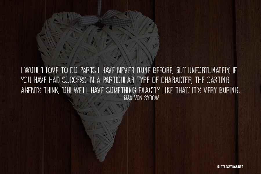 Max Von Sydow Quotes 1789853 Max Von Sydow Quotes 1789853