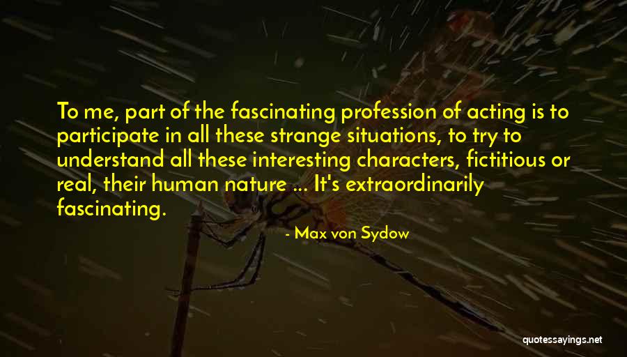 Max Von Sydow Quotes 1824442