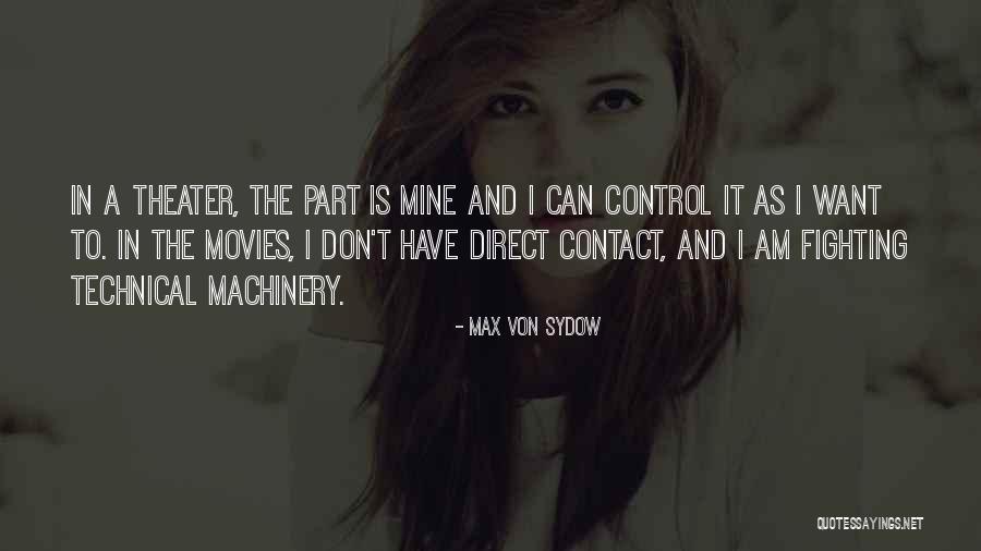 Max Von Sydow Quotes 245723 Max Von Sydow Quotes 245723