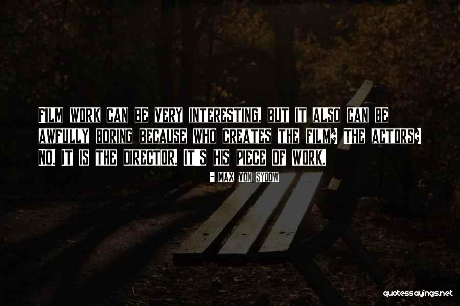 Max Von Sydow Quotes 291441 Max Von Sydow Quotes 291441