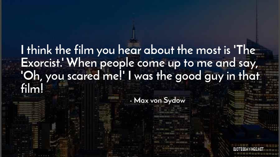 Max Von Sydow Quotes 334867