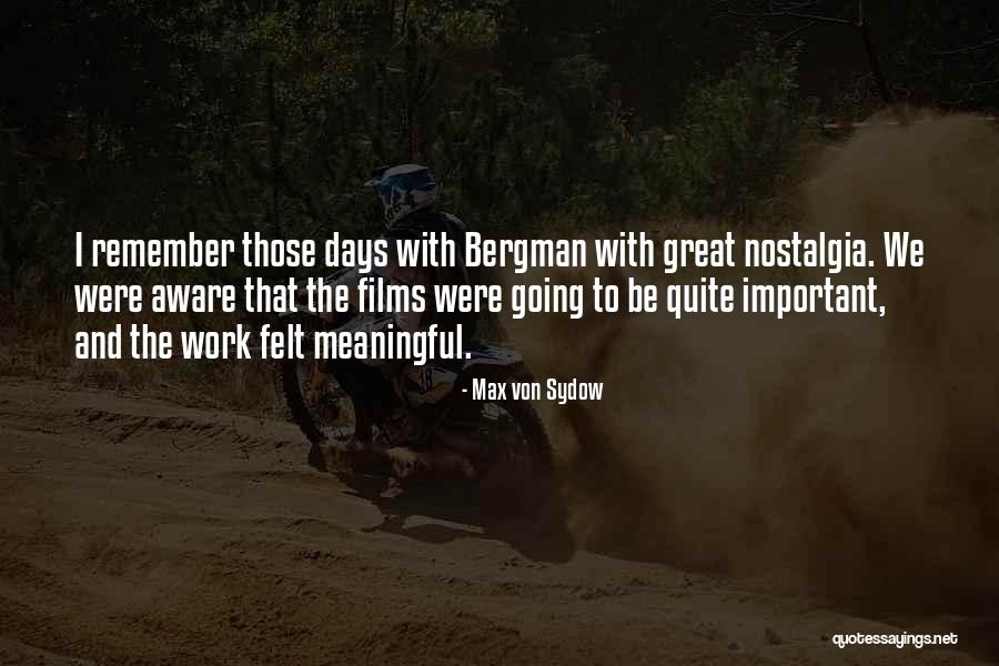 Max Von Sydow Quotes 502769 Max Von Sydow Quotes 502769