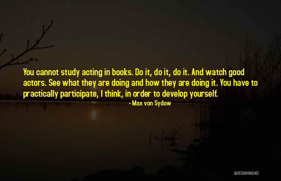 Max Von Sydow Quotes 739222 Max Von Sydow Quotes 739222