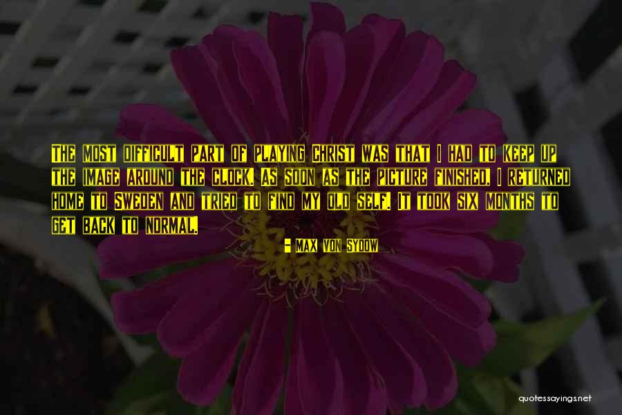Max Von Sydow Quotes 927018 Max Von Sydow Quotes 927018