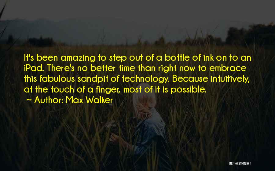 Max Walker Quotes 366169