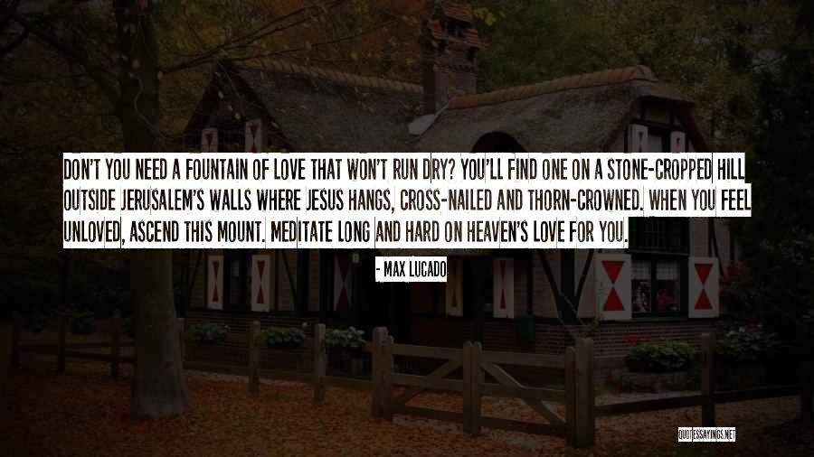 Max Wall Quotes By Max Lucado