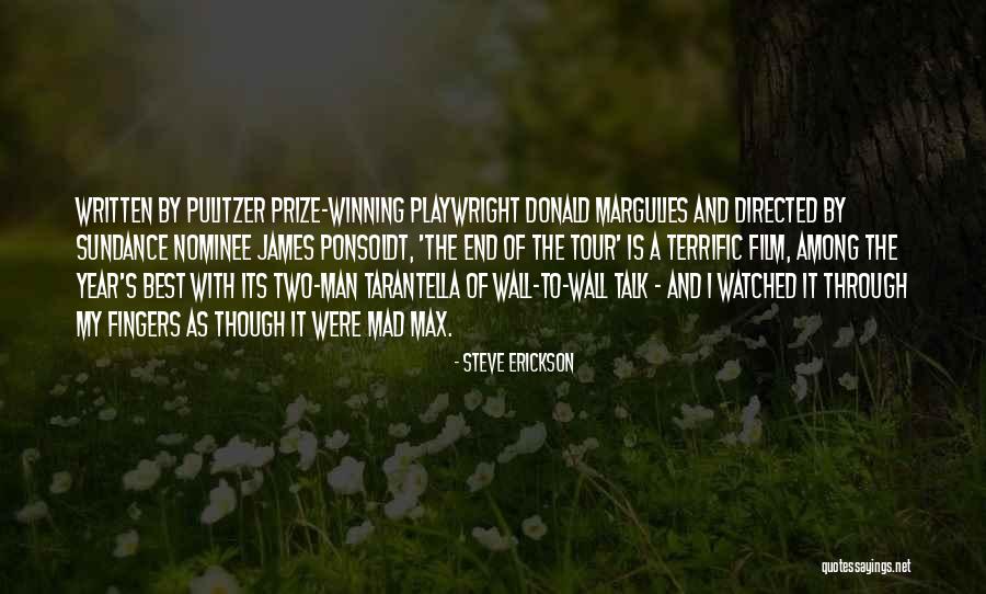 Max Wall Quotes By Steve Erickson