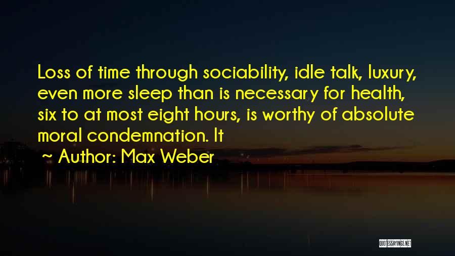 Max Weber Quotes 1813806