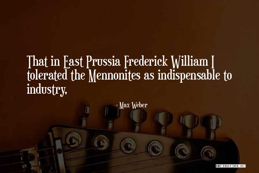 Max Weber Quotes 1898019 Max Weber Quotes 1898019