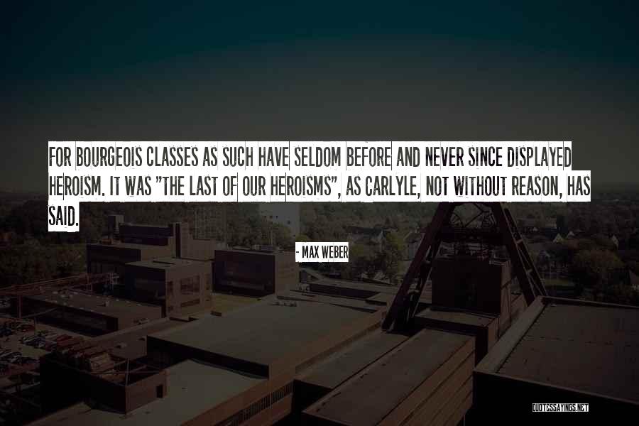 Max Weber Quotes 1974977 Max Weber Quotes 1974977